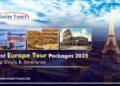 Best Europe Tour Packages 2025 | Maxim Tours